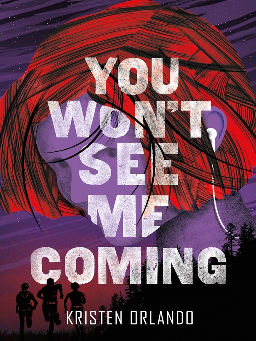 Title details for You Won't See Me Coming by Kristen Orlando - Available
